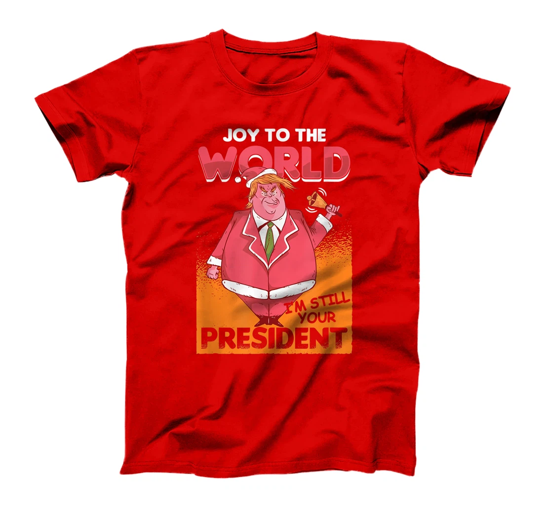 Joy To The World Trump President Santa Claus US Xmas Gift T-Shirt