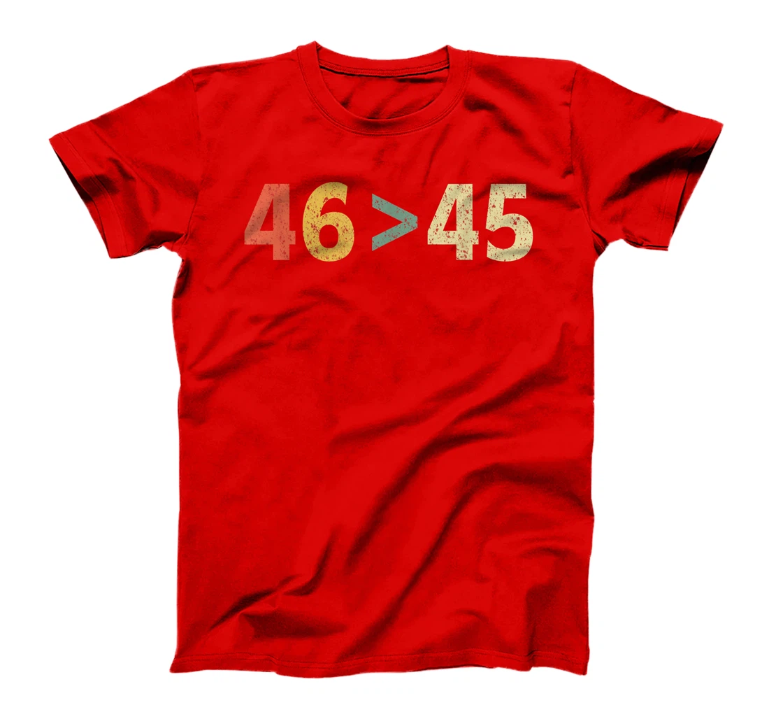 Trump Lost Shirt 46 > 45 Retro Biden Won T-Shirt