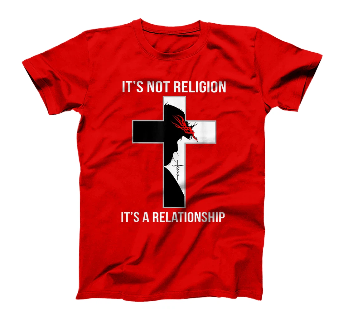 It's Not Religion It's A Relationship Trump Cross T-Shirt