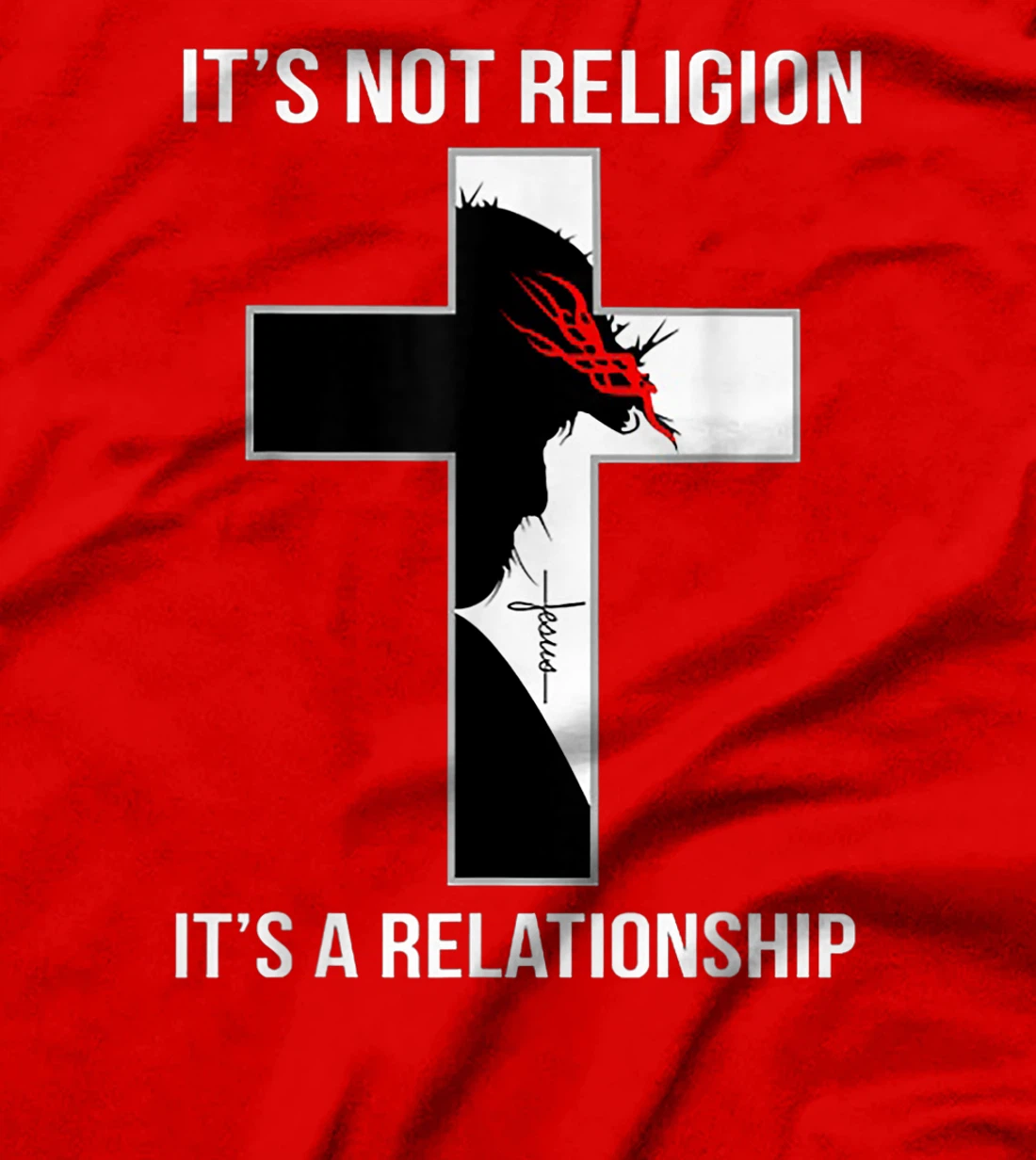 It's Not Religion It's A Relationship Trump Cross T-Shirt