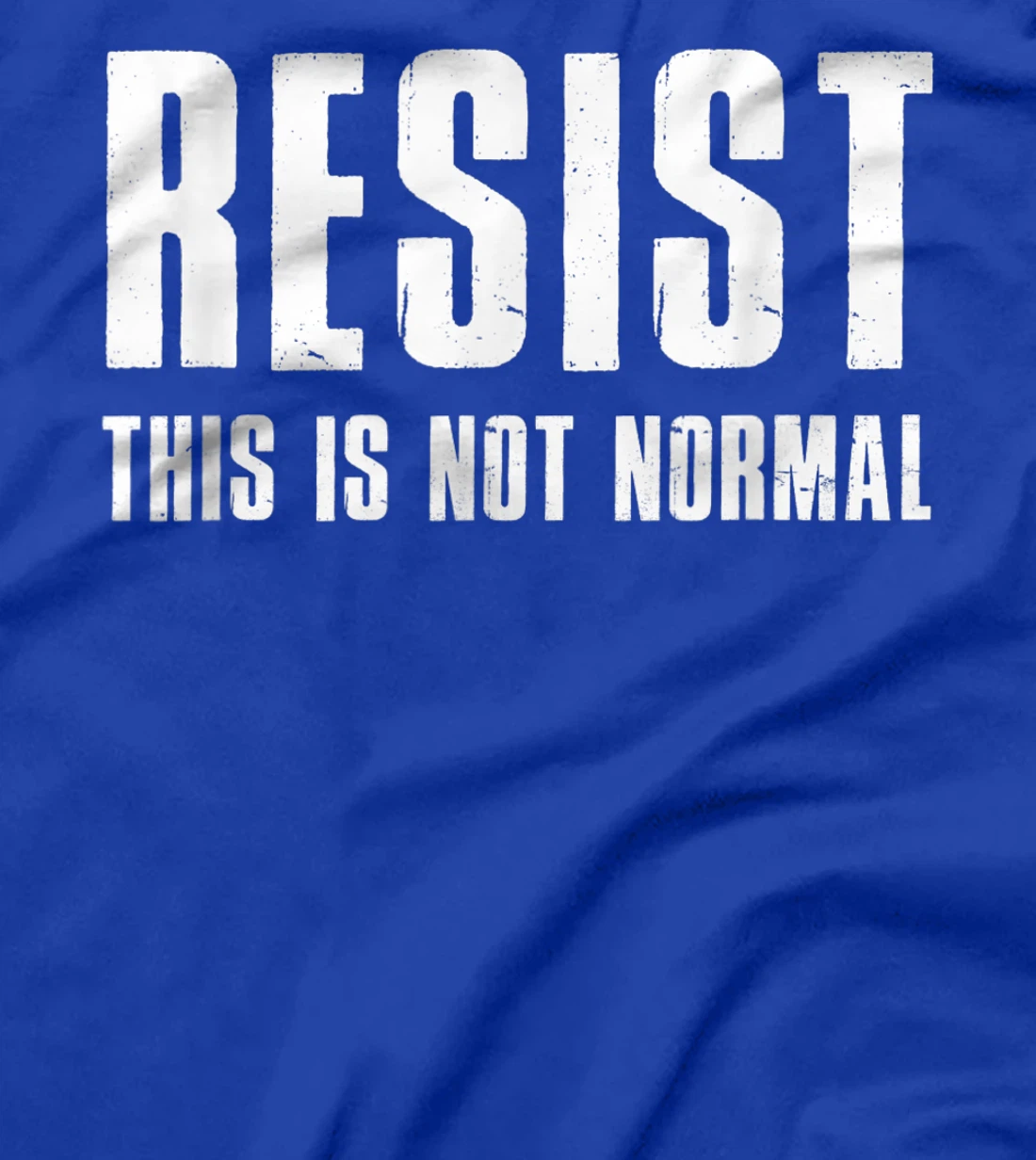 Resist This Is Not Normal Trump United States Democracy T-Shirt