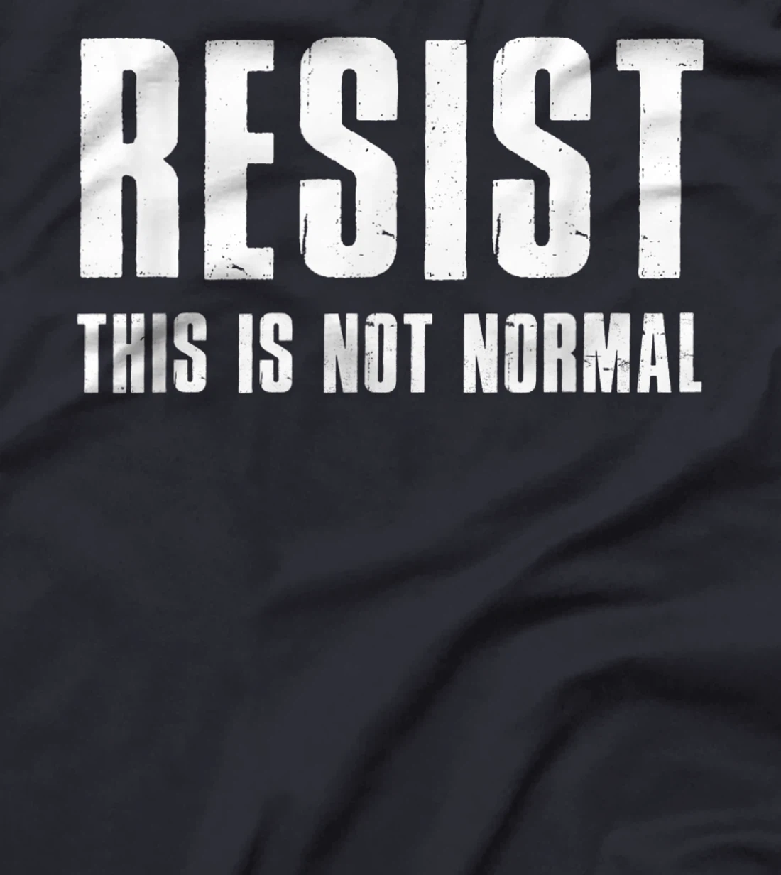 Resist This Is Not Normal Trump United States Democracy T-Shirt