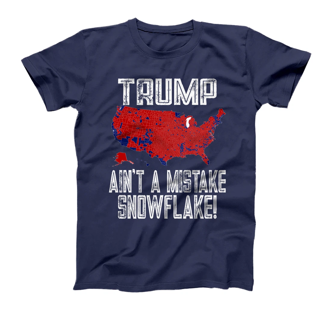 Trump Ain't A Mistake Snowflake! Pro-Trump Republican Premium T-Shirt
