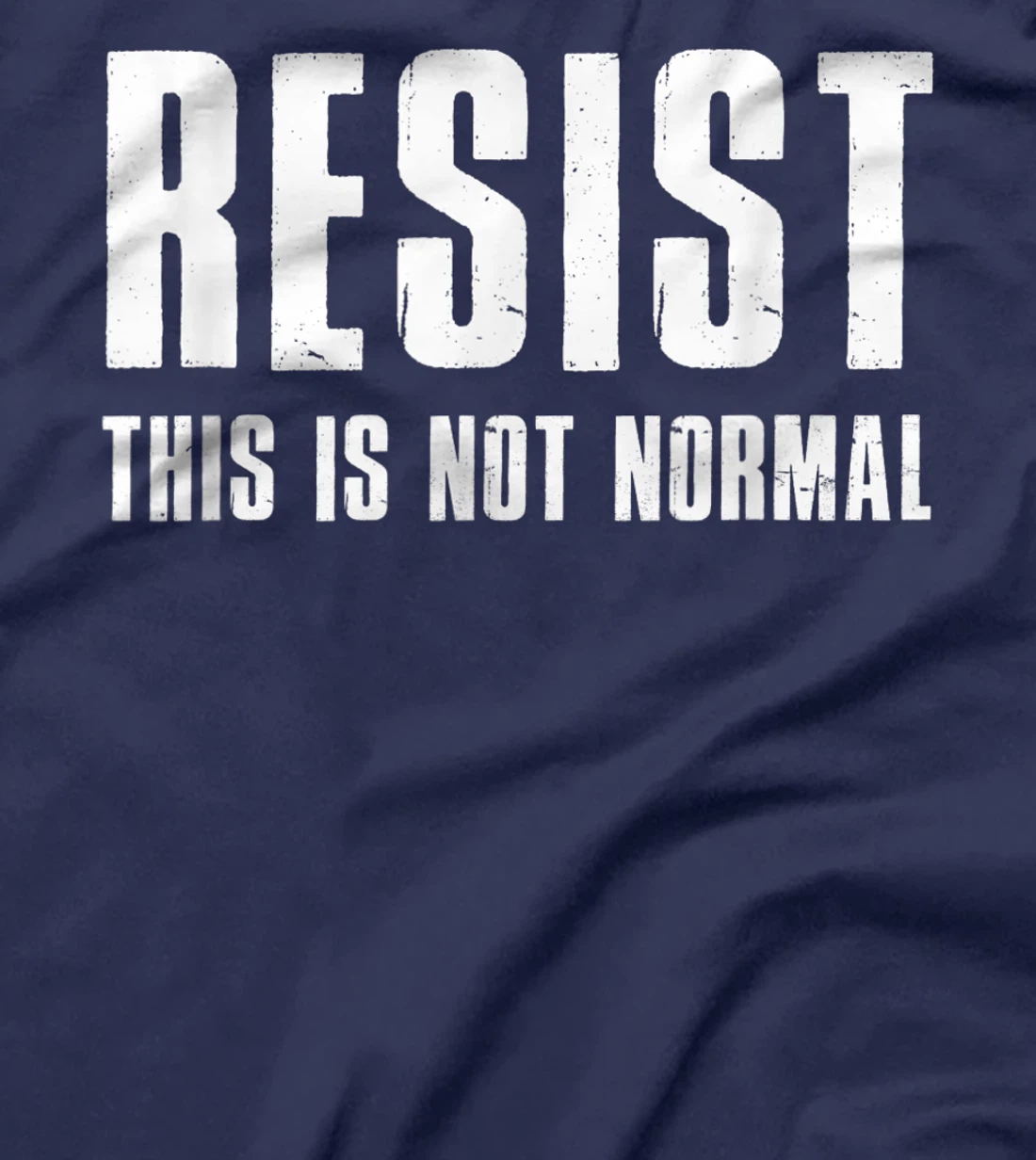 Resist This Is Not Normal Trump United States Democracy T-Shirt
