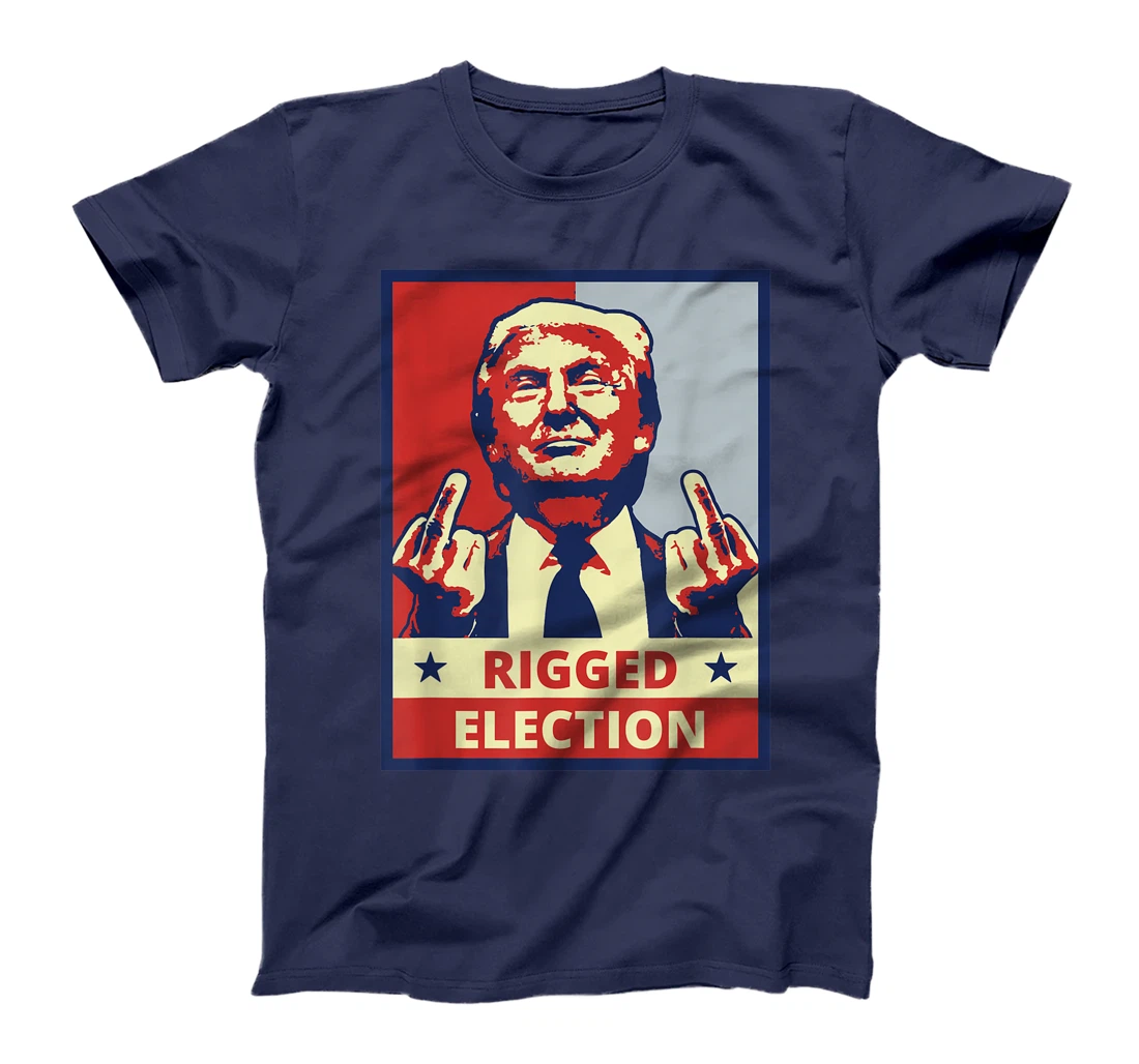 Donald Trump Rigged Election - Voter Fraud Pro Trump Finger T-Shirt