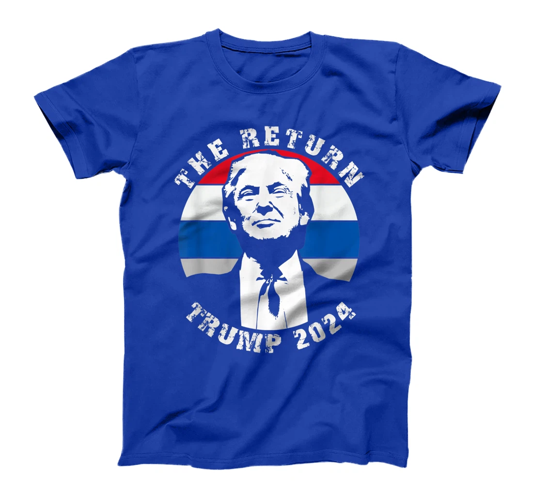 The Return Trump 2024 T-Shirt