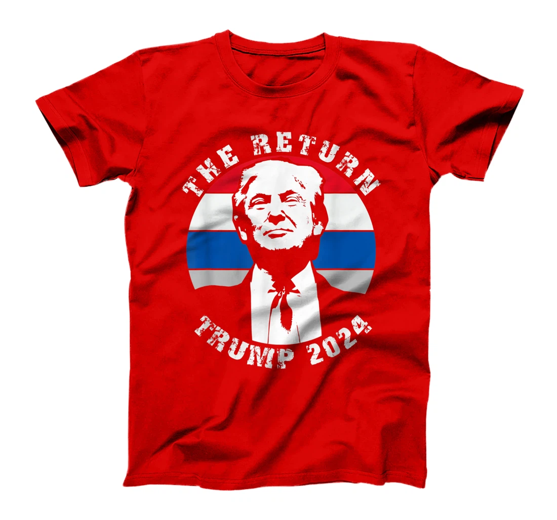 The Return Trump 2024 T-Shirt