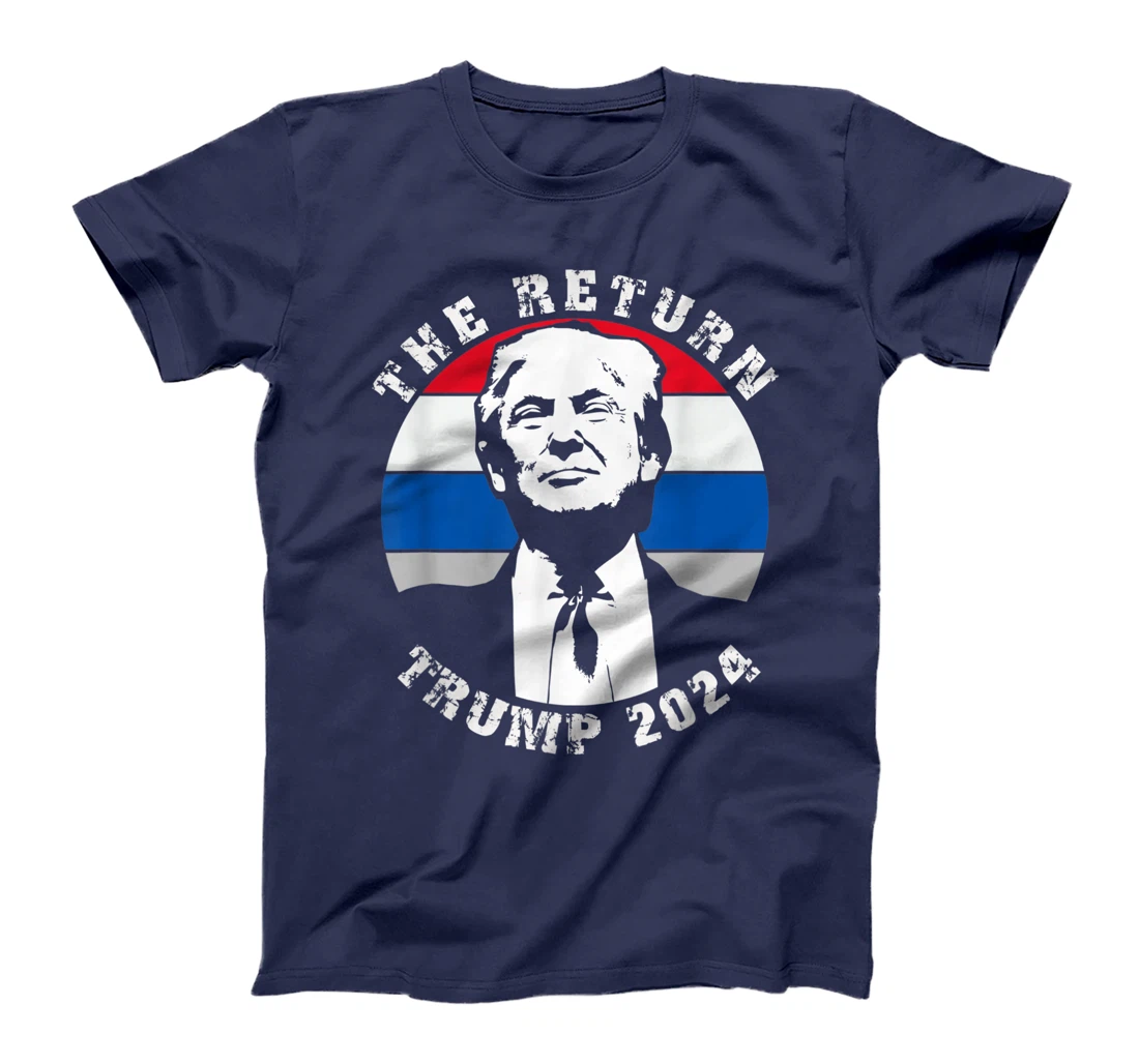 The Return Trump 2024 T-Shirt