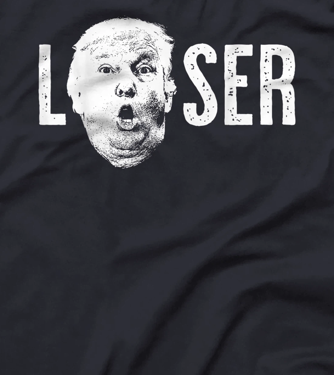 Trump The Loser - Funny Biden Victory T-Shirt