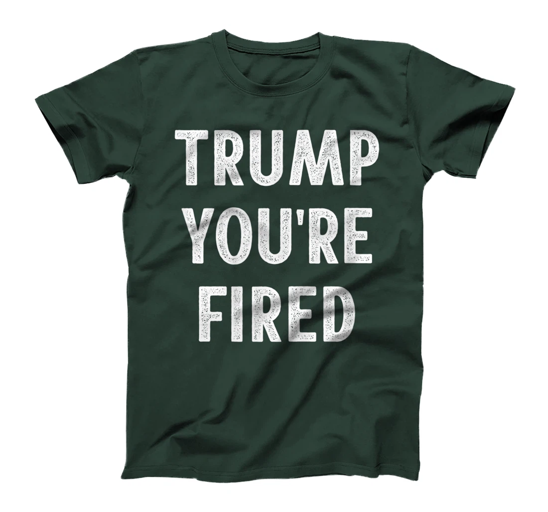 Trump - You're Fired - Vintage Style - T-Shirt