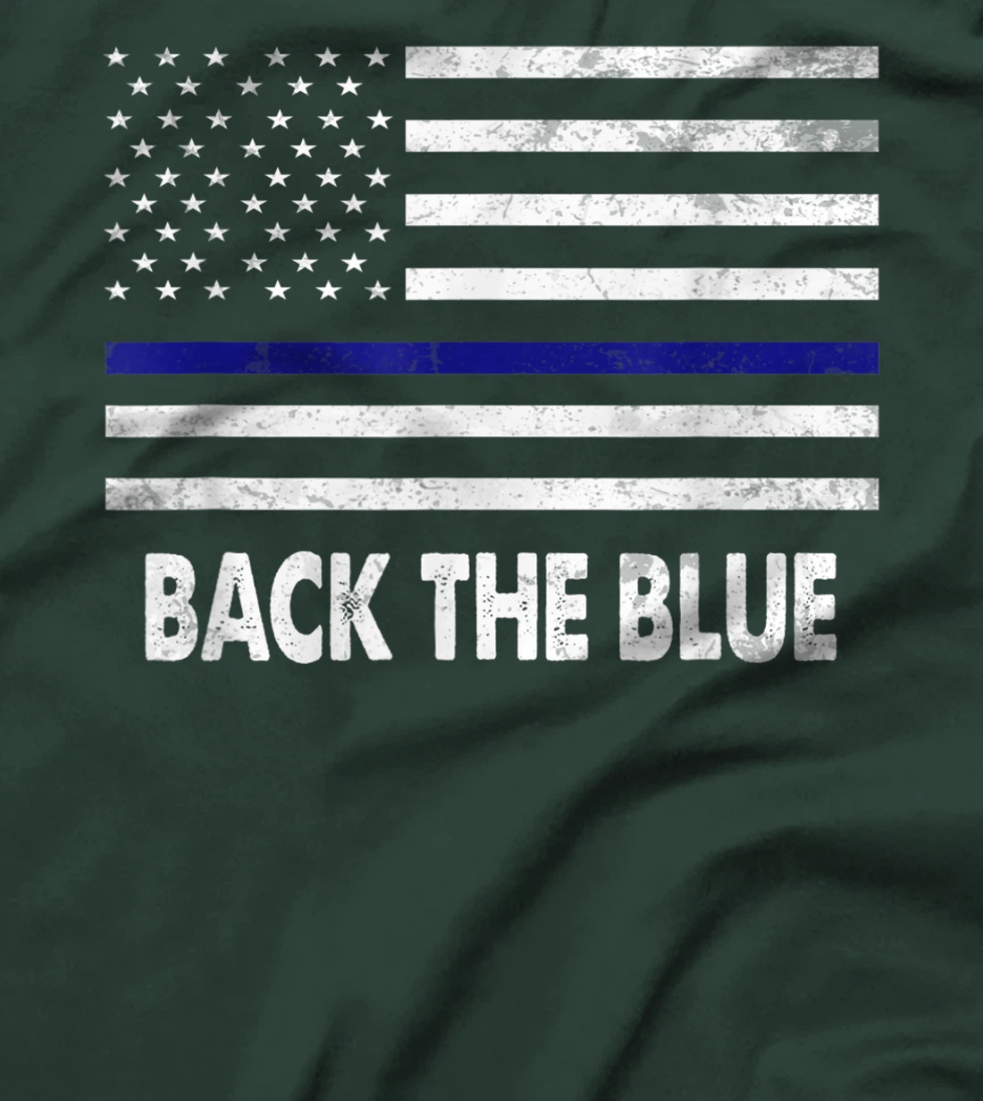Back The Blue Shirt Pro-Trump Thin Blue Line Lives Matters T-Shirt