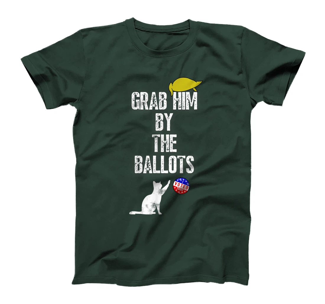Grab Him by the Ballot a Funny Anti Trump Vintage 8645 T-Shirt