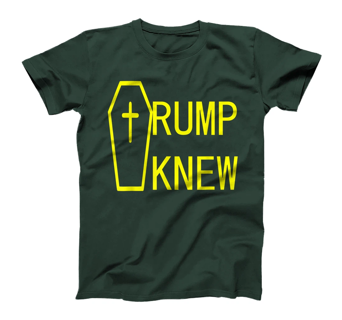 Trump Knew Trump Lied People Died T-Shirt