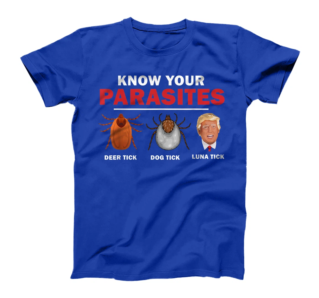 Retro Know Your Parasites Luna Tick Anti Trump 86 45 Gift T-Shirt