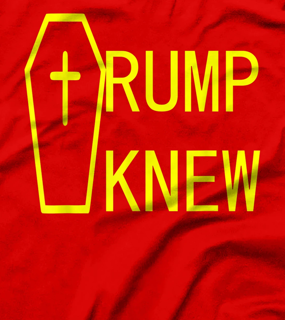 Trump Knew Trump Lied People Died T-Shirt
