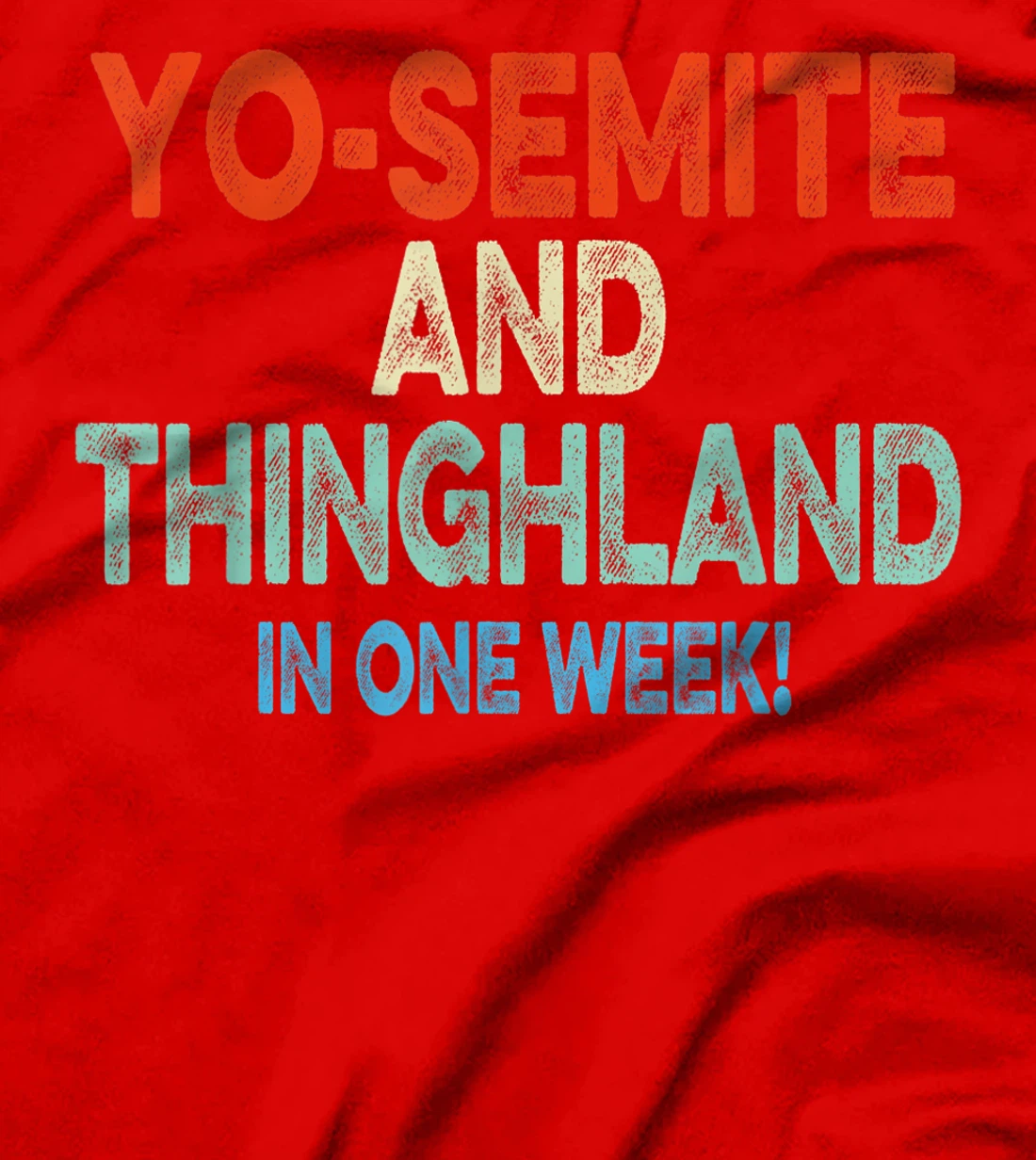 Yo-Semite And Thighland Anti Trump Vote Detergent,8645 Shirt T-Shirt