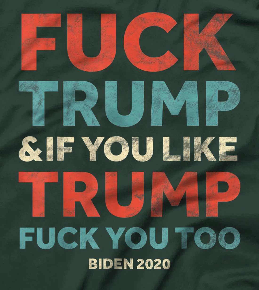Funny Vintage Fuck Trump & if you Like Trump Fuck you too T-Shirt