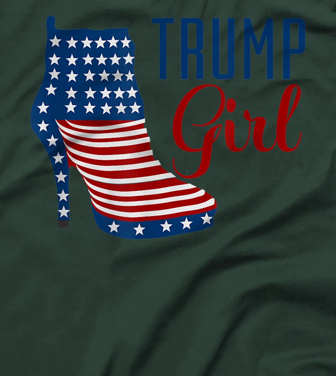 Trump Girl High Heel with flag T-Shirt