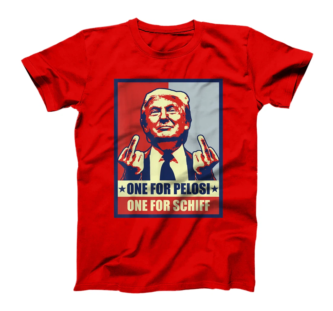 Pro Donald Trump Gifts Republican Conservative Pelosi Schiff T-Shirt