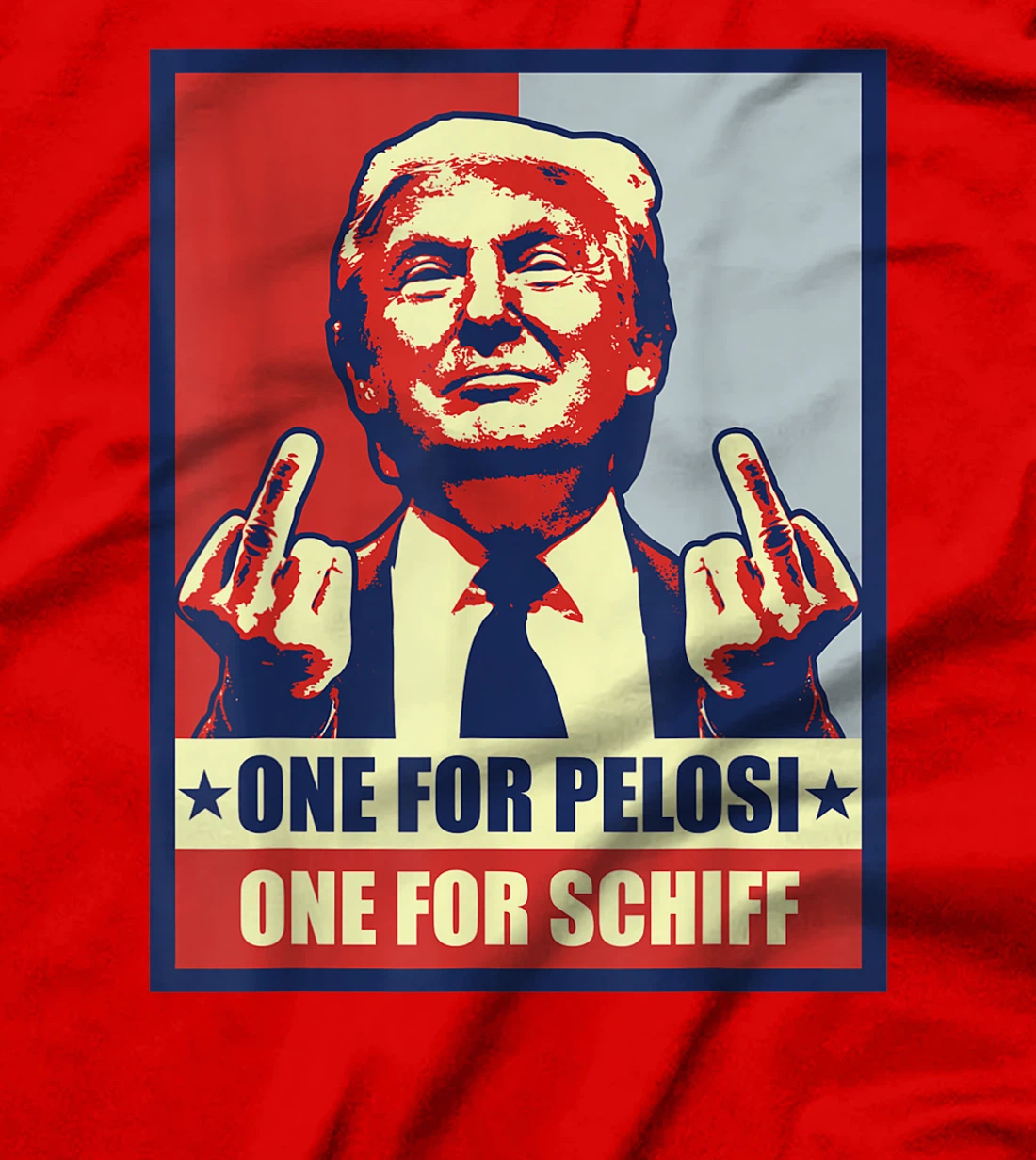 Pro Donald Trump Gifts Republican Conservative Pelosi Schiff T-Shirt