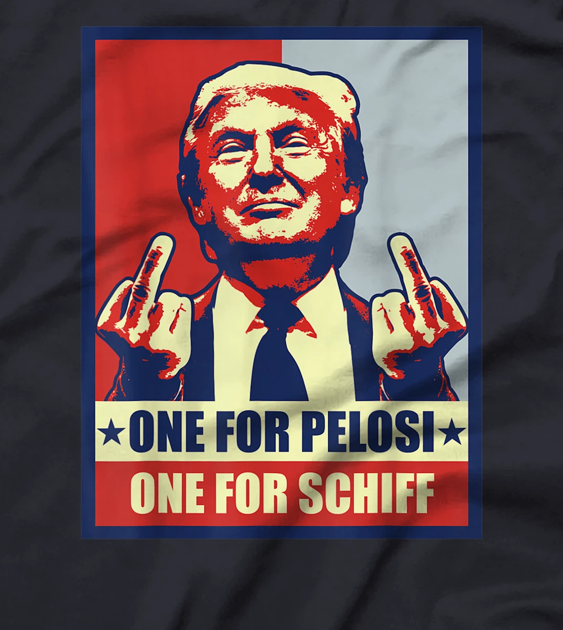 Pro Donald Trump Gifts Republican Conservative Pelosi Schiff T-Shirt