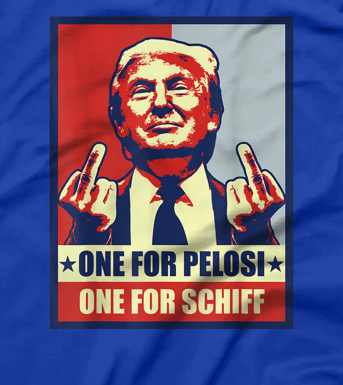 Pro Donald Trump Gifts Republican Conservative Pelosi Schiff T-Shirt