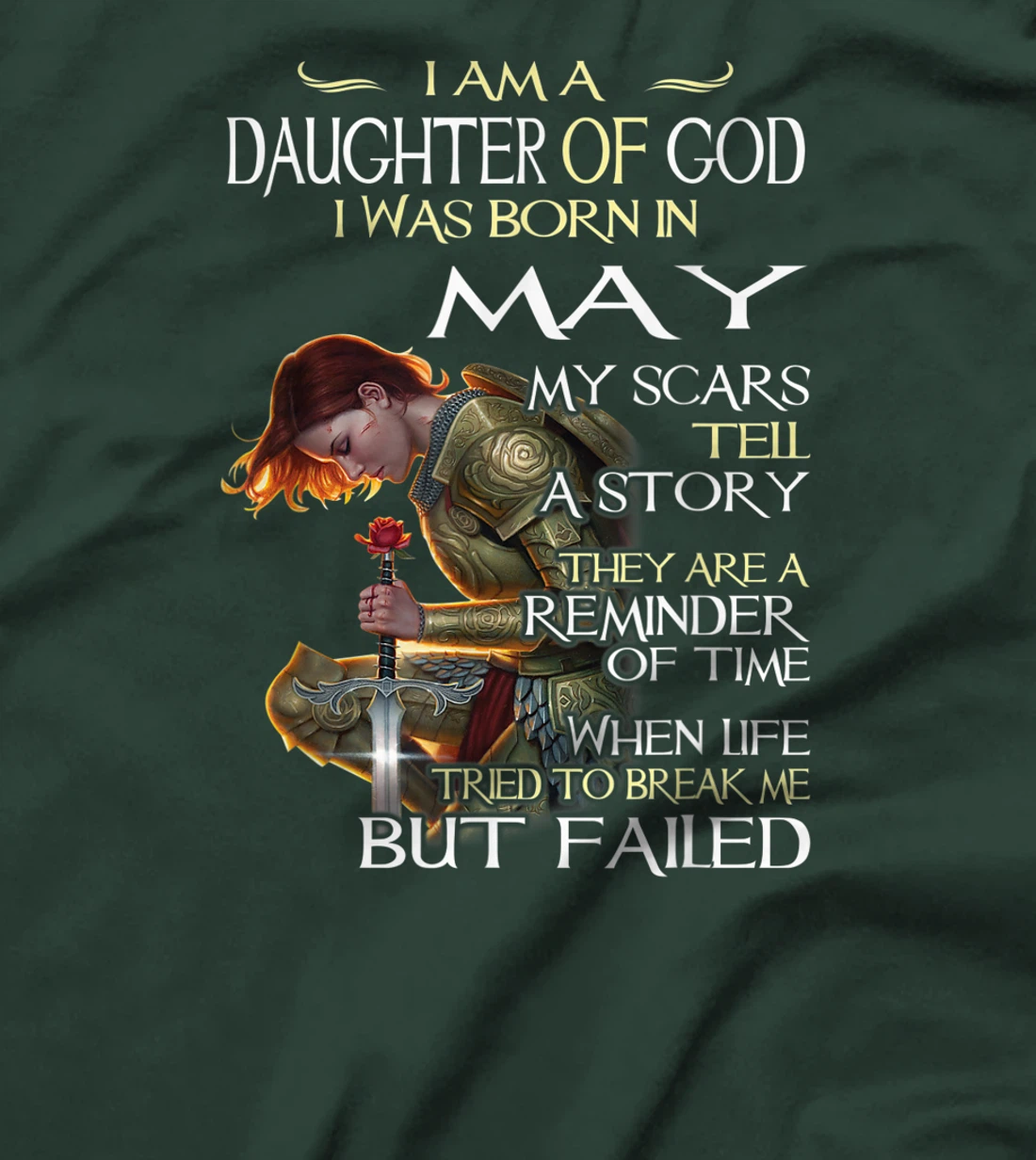 I am a daughter of God I was born in may T-shirt for Girl T-Shirt