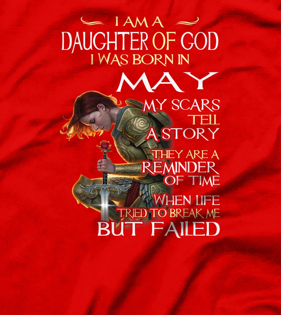 I am a daughter of God I was born in may T-shirt for Girl T-Shirt