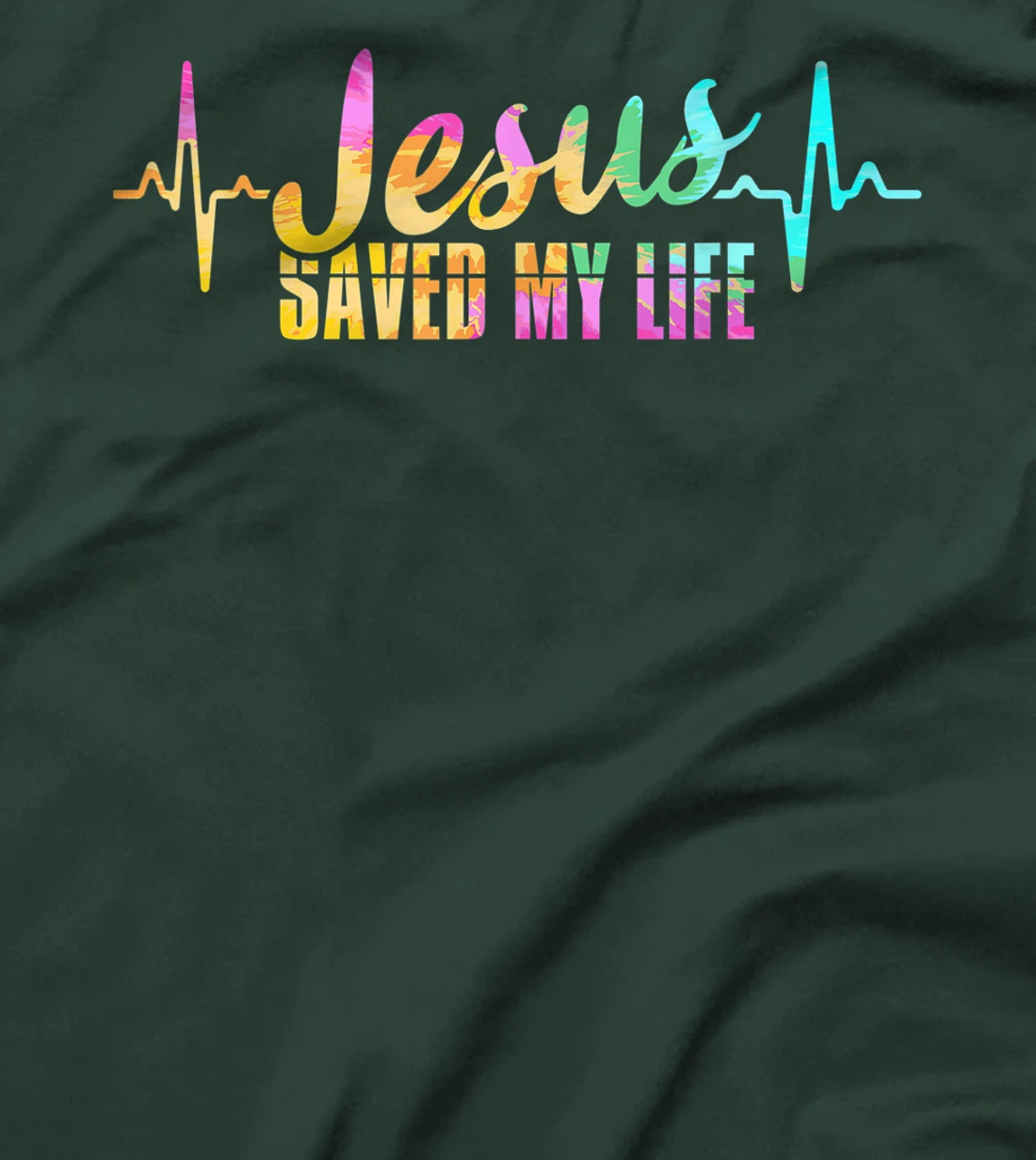 Jesus Saves Saved My Life God Believer Follower Bible Gift T-Shirt