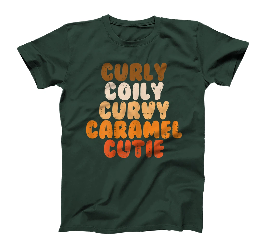 Womens Curly Curvy Caramel Cutie Melanin Goddess Black Pride Gift T-Shirt