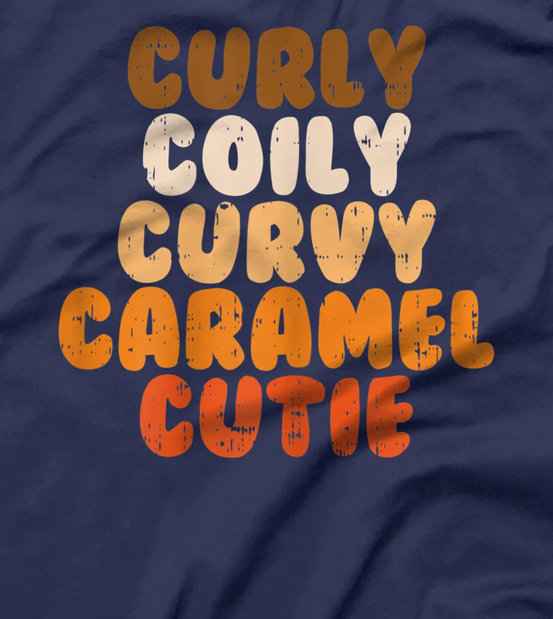 Womens Curly Curvy Caramel Cutie Melanin Goddess Black Pride Gift T-Shirt