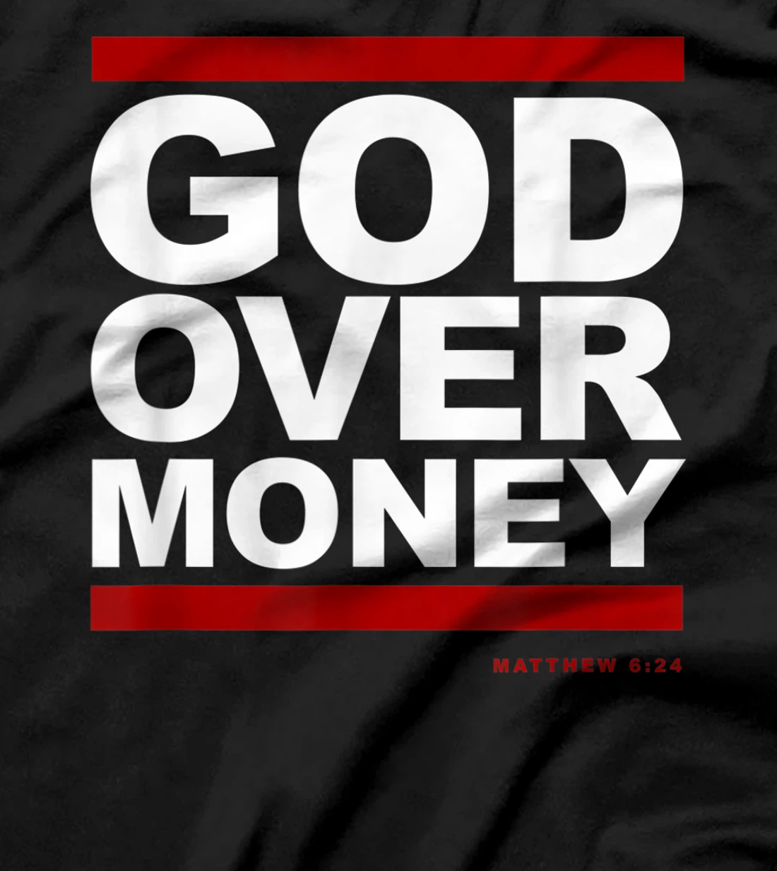 God Over Money T-Shirt