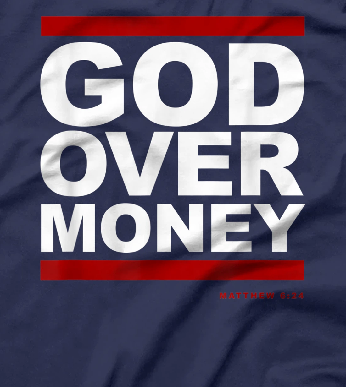 God Over Money T-Shirt