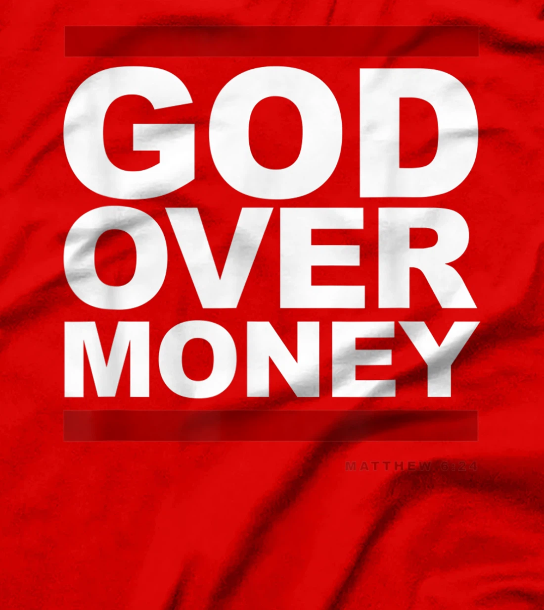 God Over Money T-Shirt