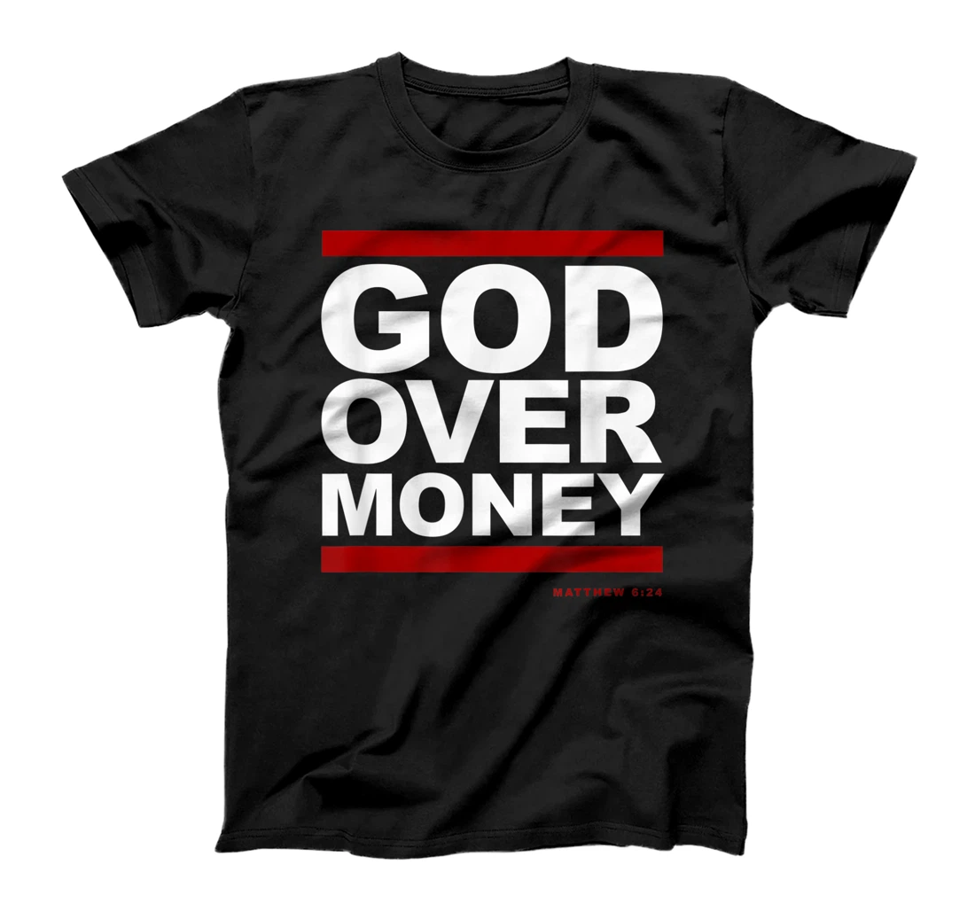 God Over Money T-Shirt