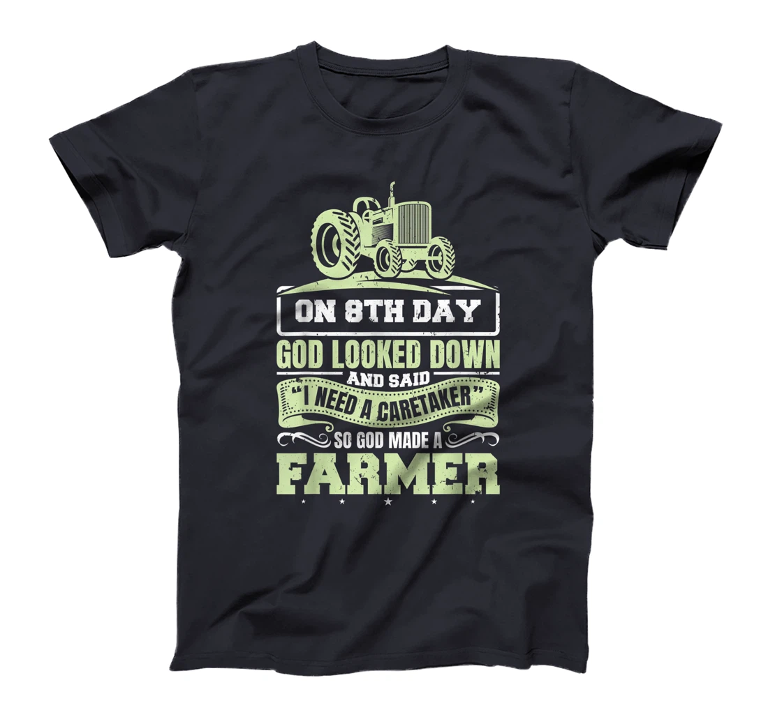 So God Made A Farmer Life Tractor Agriculture T-Shirt