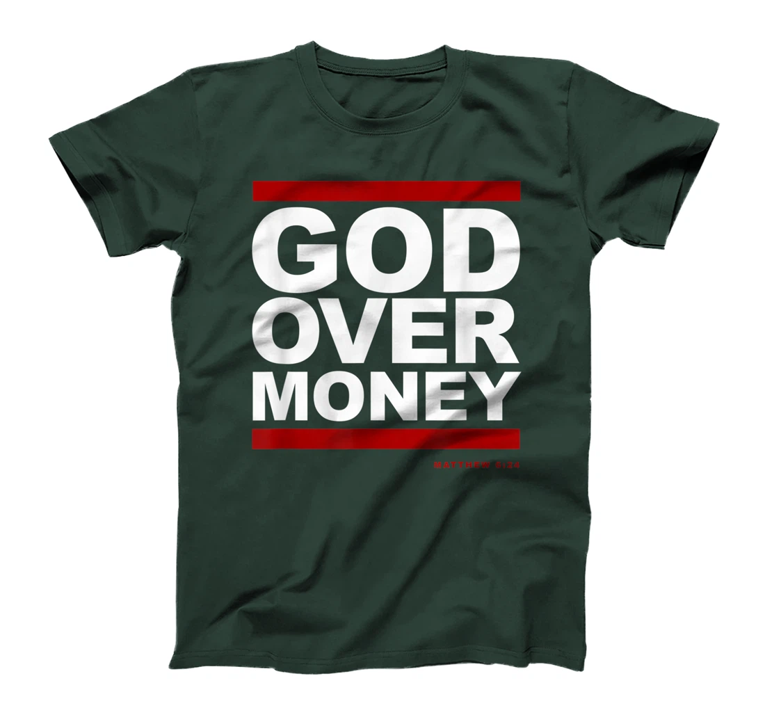 God Over Money T-Shirt