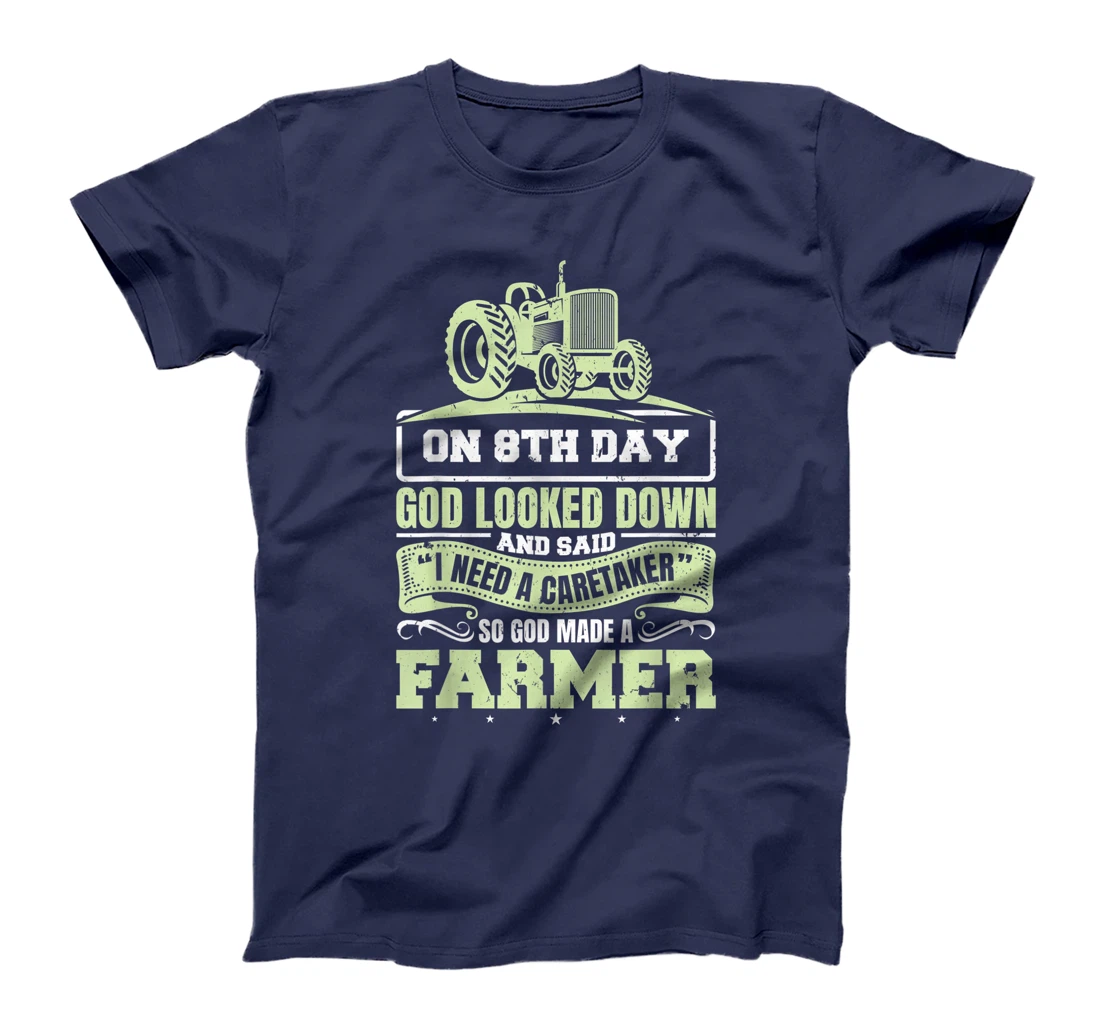 So God Made A Farmer Life Tractor Agriculture T-Shirt