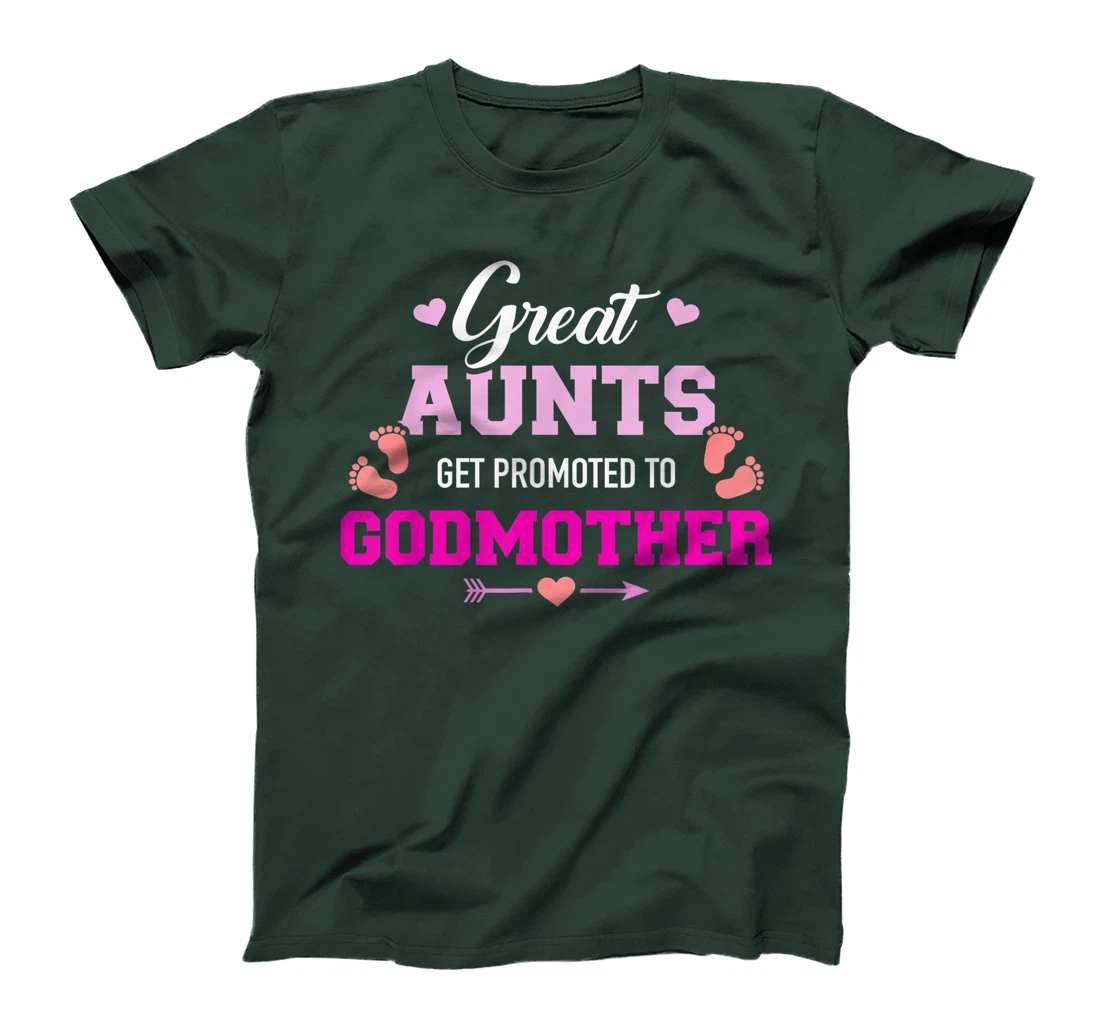 Great aunts get promoted to godmother T-Shirt