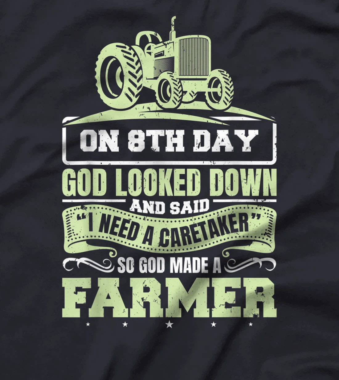 So God Made A Farmer Life Tractor Agriculture T-Shirt