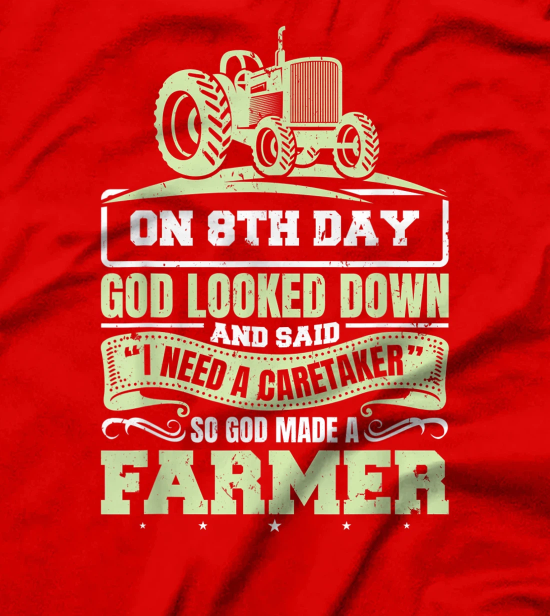 So God Made A Farmer Life Tractor Agriculture T-Shirt