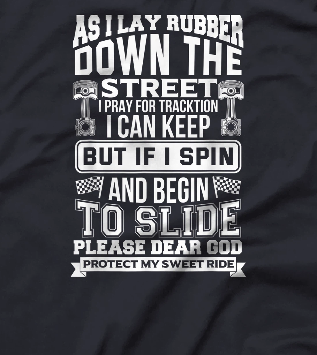 Dear God Protect My Sweet Ride, Motorcycles / Biker T-Shirt