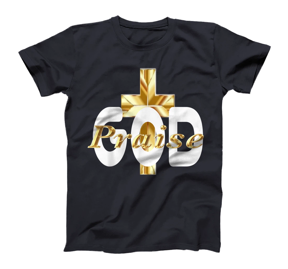 PRAISE GOD RELIGIOUS #2 T-Shirt