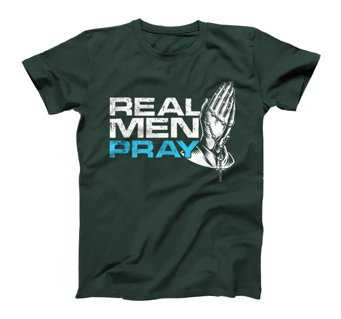 Real Men Pray Praying Hands Cross Jesus God Believe Gift T-Shirt