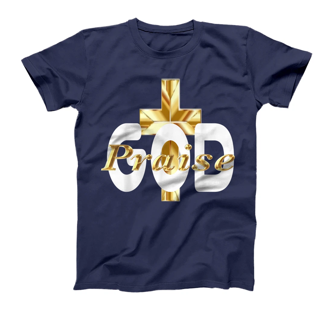 PRAISE GOD RELIGIOUS #2 T-Shirt