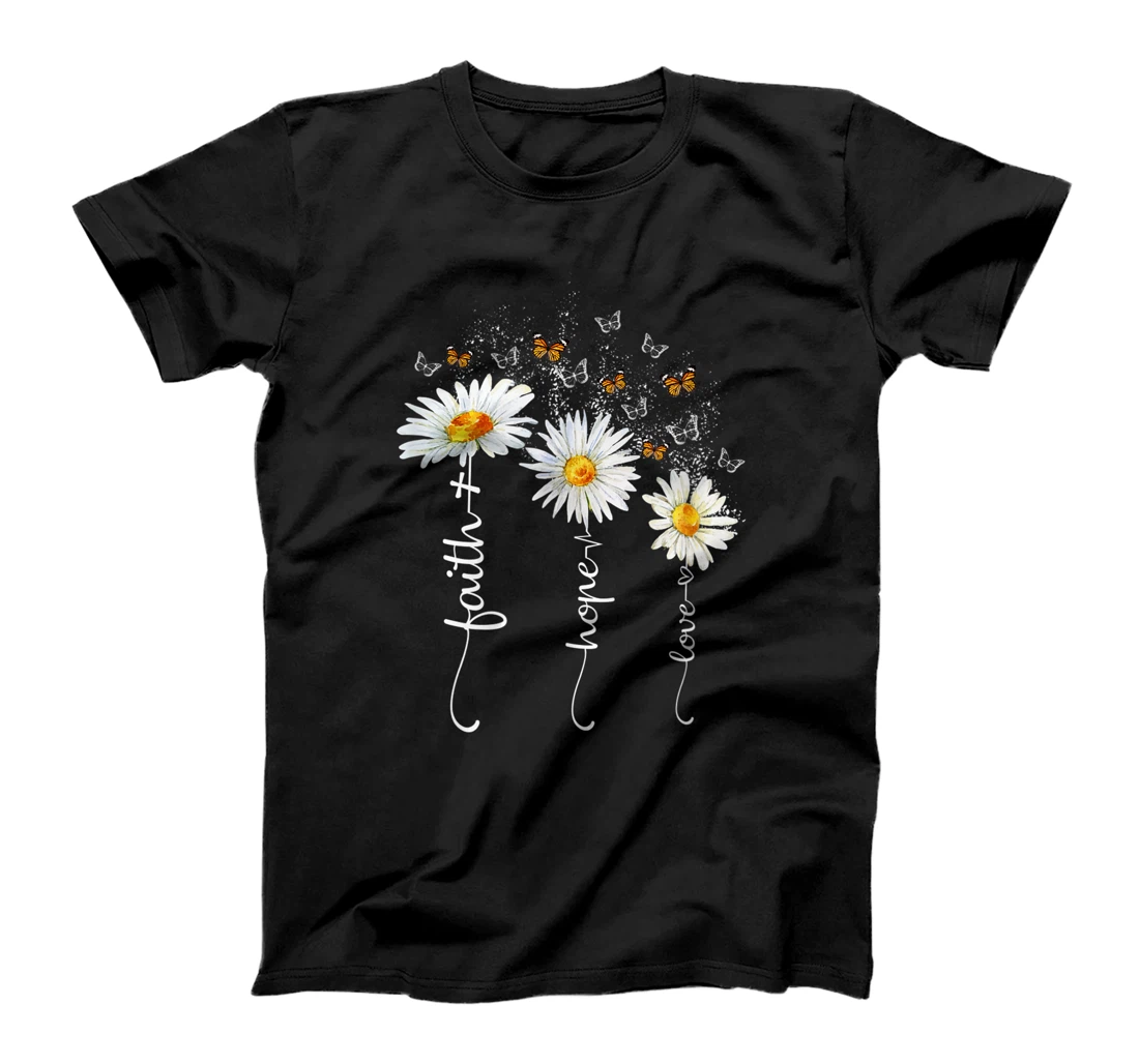 Faith & Hope & Love Butterfly Daisy Chirstian God Religious T-Shirt