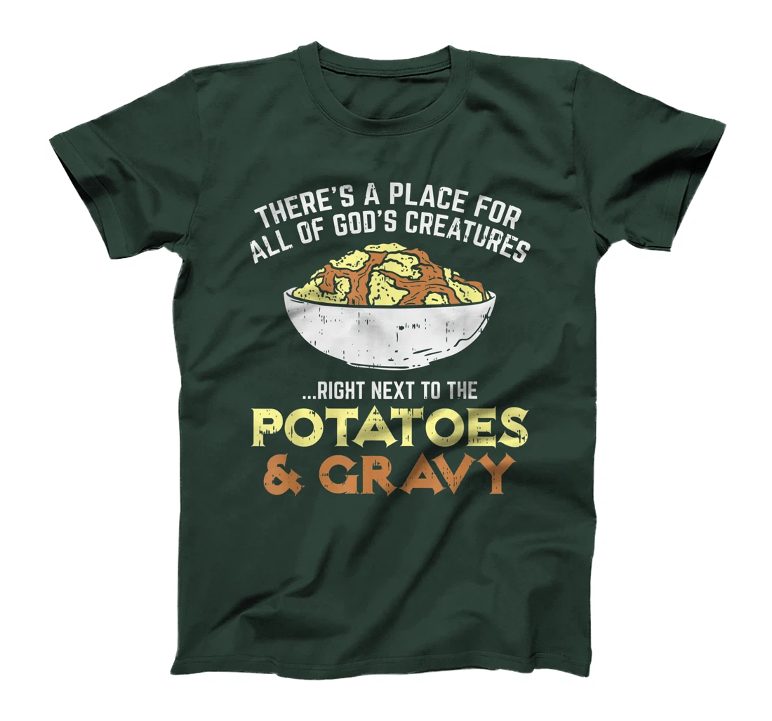 There's A Place For All Of Gods Creatures for Anti Vegan T-Shirt