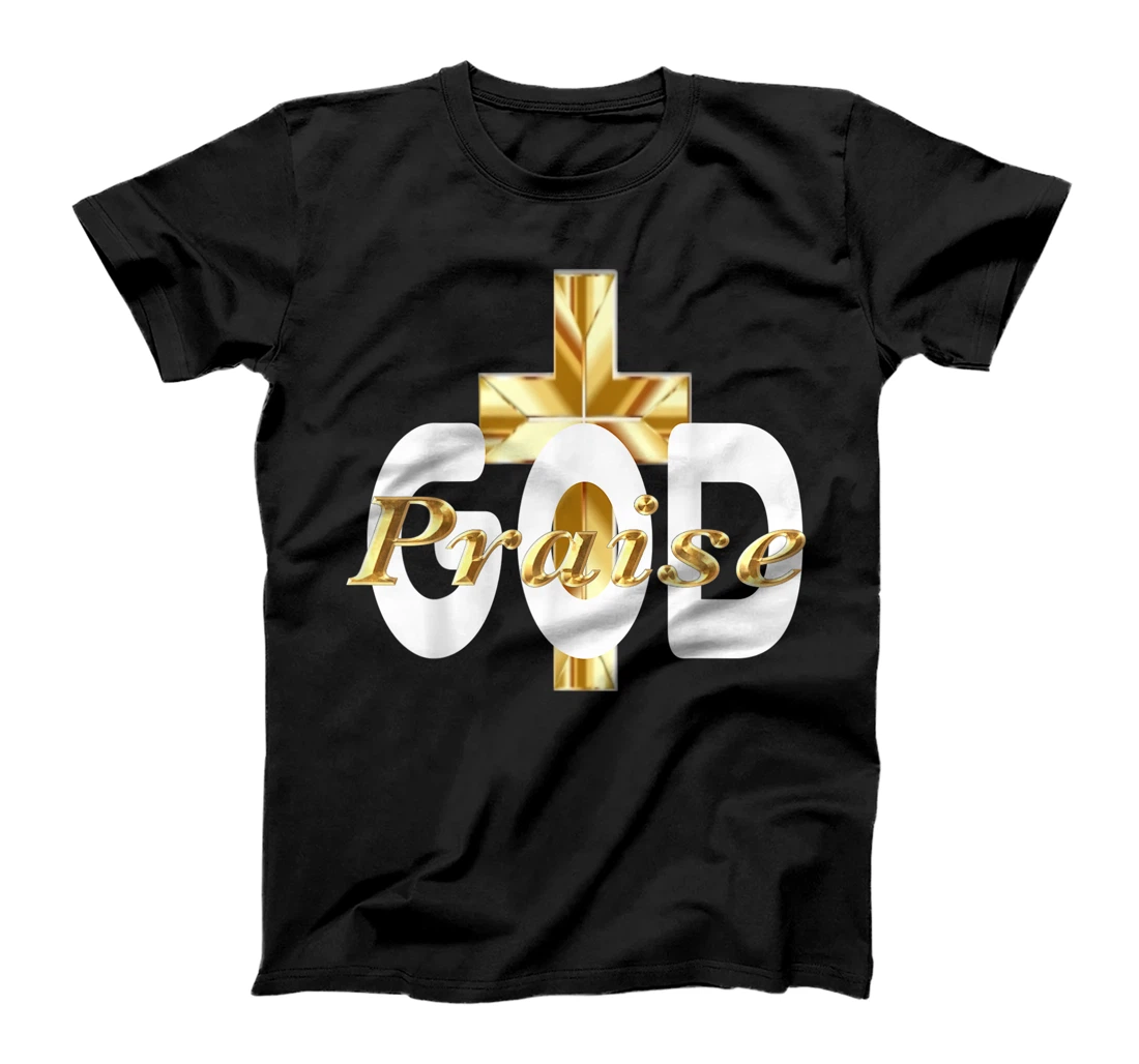 PRAISE GOD RELIGIOUS #2 T-Shirt