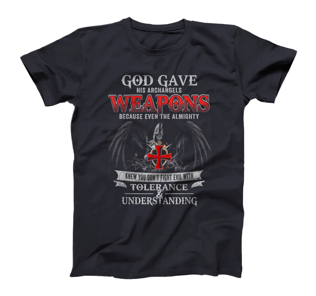 God Gave His Archangels Weapons Funny Army Veteran Warrior T-Shirt