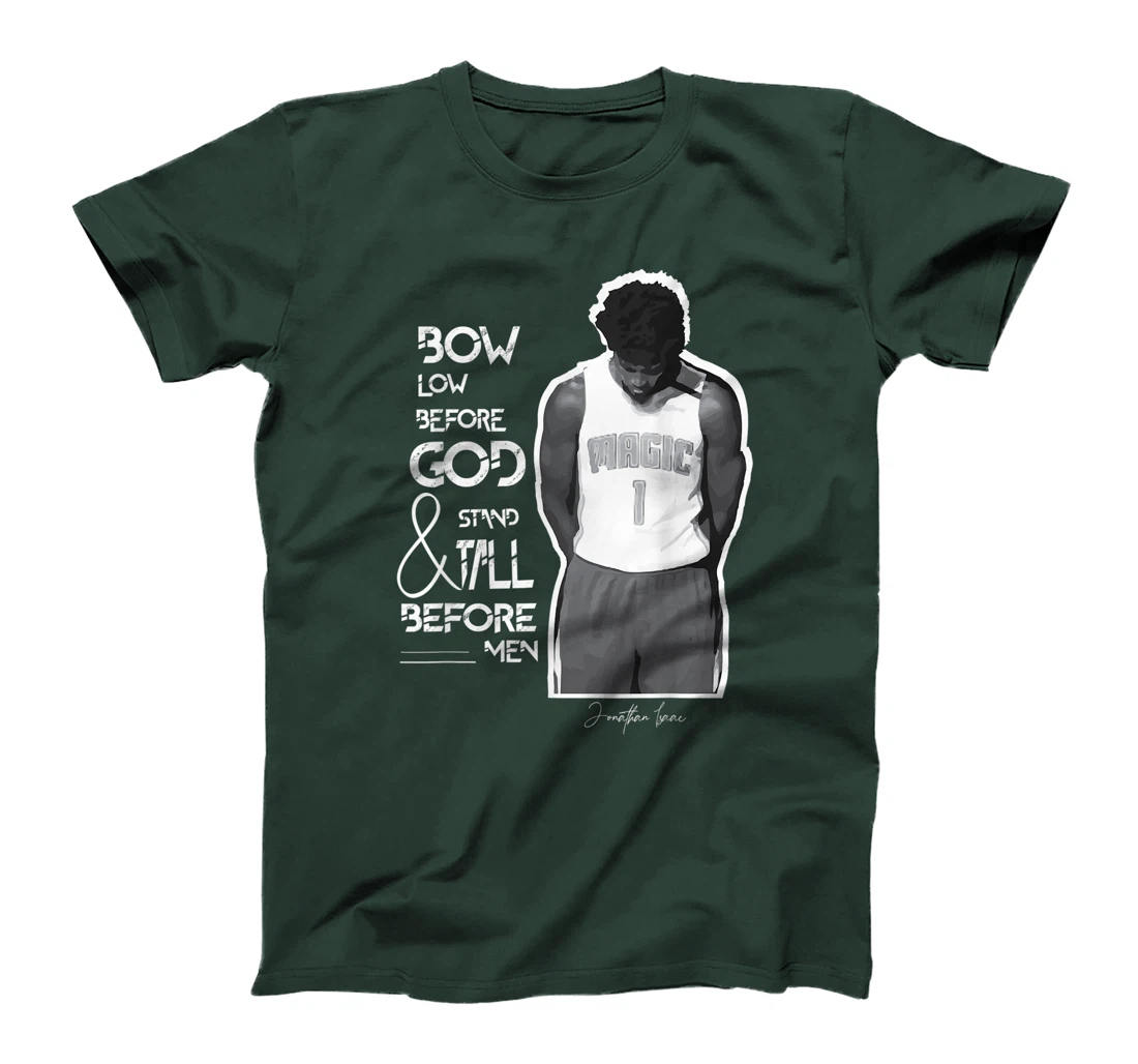 Bow Low Before God Jonathan Isaac T-Shirt